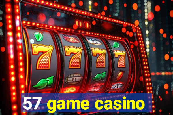 57 game casino